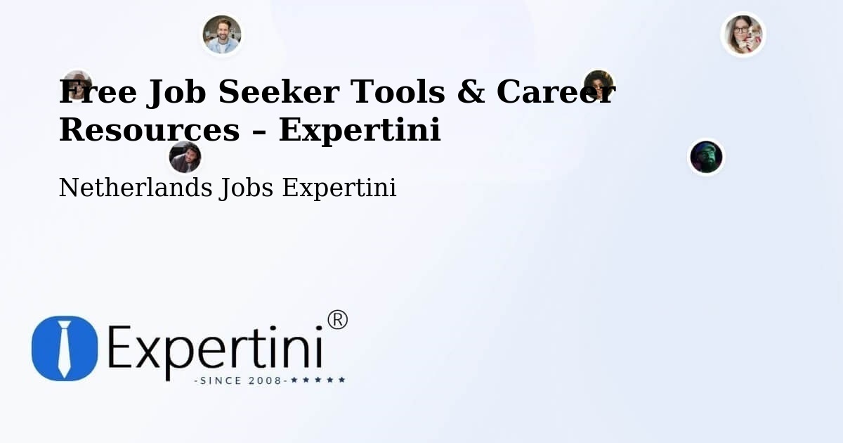 Free Job Seeker Tools & Career Resources – Nuenen - Nuenen, Netherlands Jobs Expertini